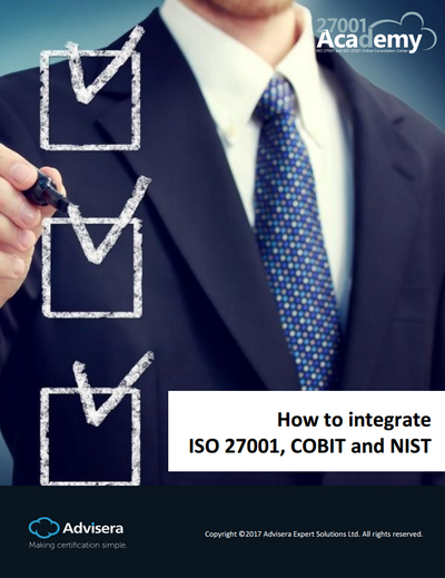 How to Integrate ISO 27001, COBIT, and NIST