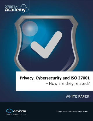 Privacy, Cyber Security, and ISO 27001 – How Are They Related?
